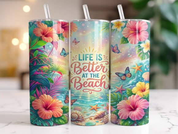 20oz Life is Better at the Beach Tumbler Wraps Graphics
