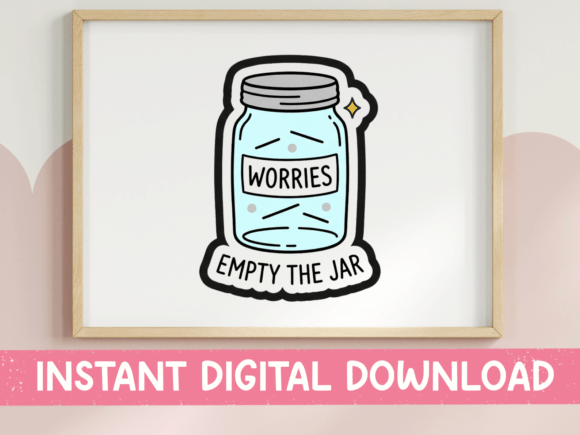Empty the Jar Worries Mason SVG Graphics