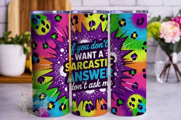 Neon Leopard Sarcastic Quote Tumbler Graphics & Wraps
